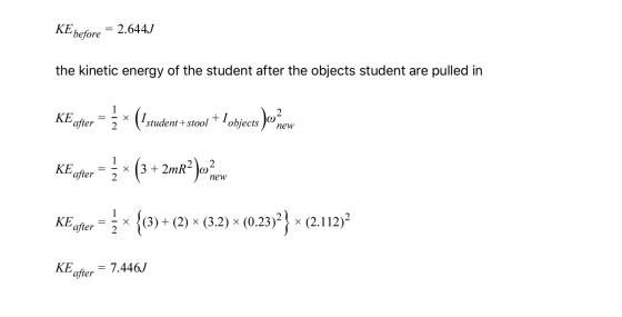 KED = & before 2.644) the kinetic energy of the student after the objects student are pulled in KE after = < < (1stu student