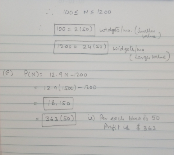L 100% NS 1200 100=2(50) widgets/ma. (smaller value) 1200= 24150) widgets/me ( larger value PEND= 12.9 N-1200 = 12.911500) -