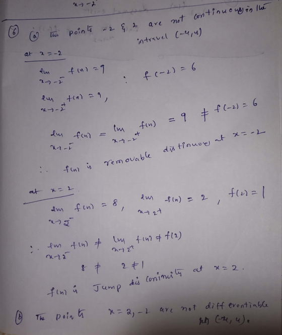 CD the points -2 & 2 are not continuous in the intravel (-4,4) at 2-2 em fina=9 fc-2) = 6 - -2 eu tind 29, wat = 9 - f(-2) =