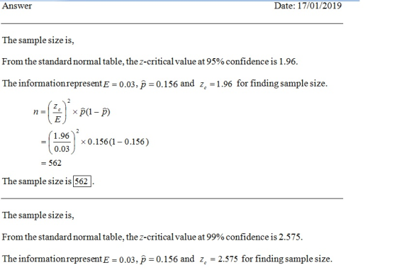 Answer Date: 17/01/2019 The sample size is, table, the z-critical value at 95% confidence is 1.96. The information representE