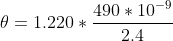 \theta=1.220*\frac{490*10^{-9}}{2.4}