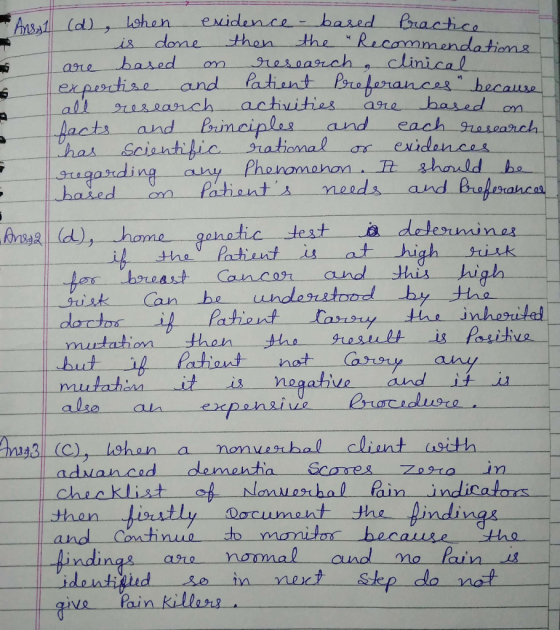 * Anel dd, when evidence-based Practice is done then the recommendations are based on research, clinical expertise and Patien