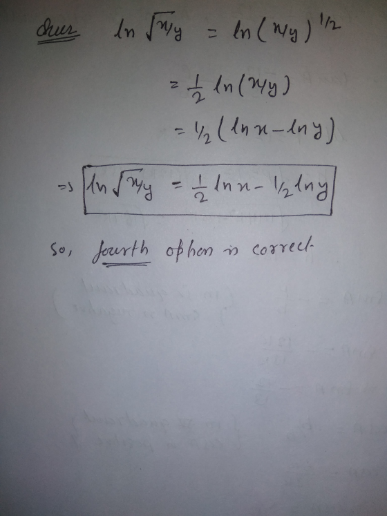 chus en sny ln (my) 1/2 N + ln (ry) = 1/2 (lun-lny) as in my = I lan- Izliny So, fourth of hen is correct