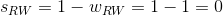 SRW = 1- WRW =1-1=0