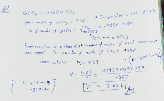 mass of Cacon = 50g & Temperature=256 = 298k - 3,4996 moles 50_ LIT Ca CO2 O + CO2 given mass of Calog = 50g hoof moles of Ga