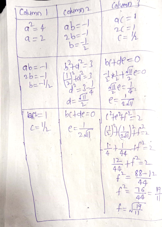 I Column 1 a = 4 a=2 Column 2 ab=-| 26=- b = -1 Column ? ac=1 26=1 C=/ ab=-) 6² d 2=3 / betde=0 | Jian - 3 44 Pro 26=-1 b=-1/