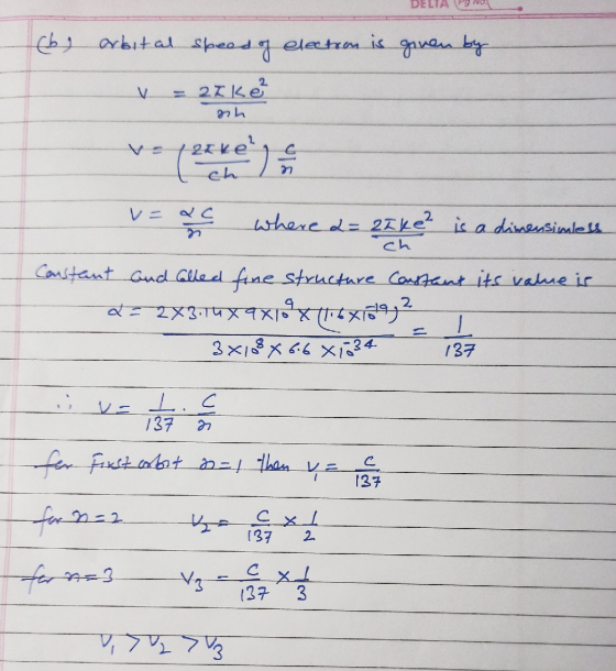DELTA election is given by (b) arbital speed of azke? nh v roke? ch v= ac where a= 21 ke² is a dimensimless Constant and call