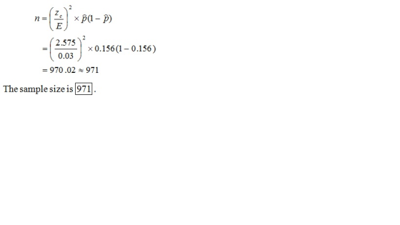2.575 0.03*0.156(1-0.156) 970.02 ~ 971 The sample size is 971