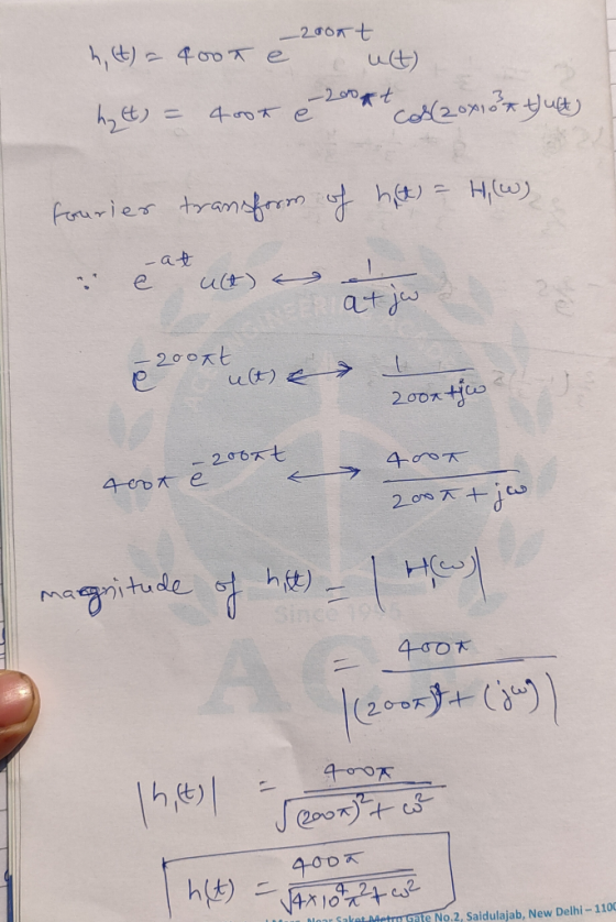 2oont h (t) = 40oT e ult) hylt) = 400t é Lot Col(20x13 Jult) -200, Fourier transform of ha) = H (W) ه ه ھ و و at jw 2ookt 200