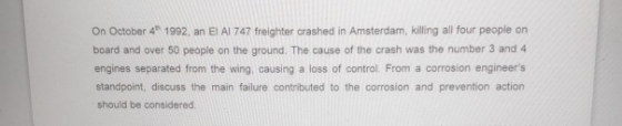On October 4 1992, an El Al 747 freighter crashed in Amsterdam, killing all four people on board and over 50 people on the g