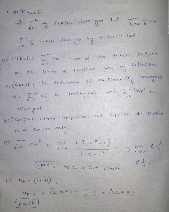 1. Con (FALSE) eye te series diverges but him to K & K senies divenges sy p-senies test of sum the ux conies is same (6) (TRU