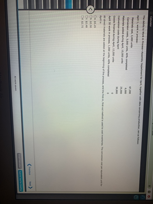 Calculator The debts to Work in Process Assembly Department for April, together with data concerning production, reso Apr 1,