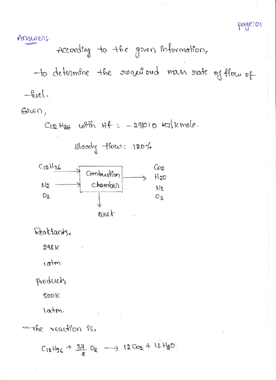pageroi Answer: According to the given information, to determine the required mass rate of flow of -fuel, Given, G2 Hac lorth
