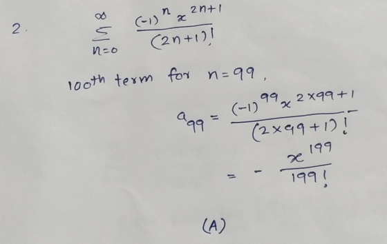 anti 2 5 (-1) na (2n +31 nco for n=99, 100th term for 2x99+) (-1999 x ago = (-1) (2x99+1)! 199 = 1991 (A)