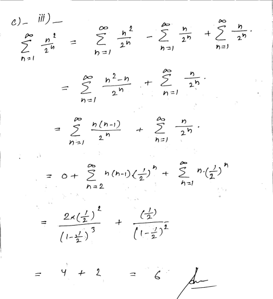 c). iii). iii) _ 2 2 n E + E E 25 2n E 24 n=1 ne) h=/ n2_n PW E + E nal 25 21 n=1 n n(n-1) ร 25 ༡༡ nal n =) = 0+ Ê n(n-1) ()