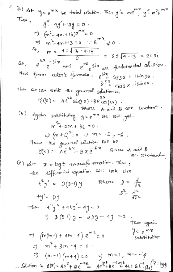 mx So, 2114-13 = 273; 28 - 3ixe 2 e . Gosse ci séu 3x . 2% 1 Where A and B are constant . (a) Let y = emx be troial solution.