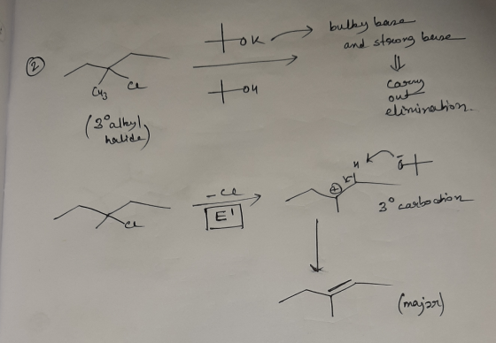 k ok - bulky base and strong buise Lou carry elimination. (3 alkyl halide) чко EL 3° carbocion (majar)