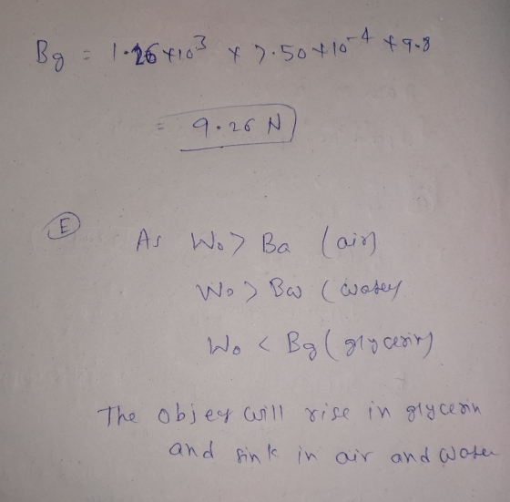 Bg = 1.26 4103 x 7.50410-4f9u8 9.26 N) & As Wo> Ba lain Wo) Bo (Wasey Wo <Bg (glycering The objey will rise in glycesin and s