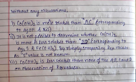 without any calculations, 1) Cocot), is more souble than AC corresponding to AGOH & Nis a sea It is not possible to determi