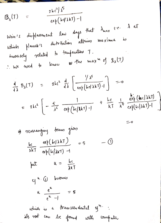 f at B.(t) 2.hc²/15 exp (hq KT)-| Weins displacement law says that Amax le. which plancks distribution attains maxima is in