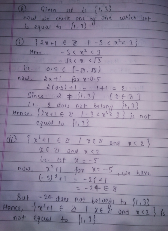 ® Given set is {1,33 now we check one by one which is equal to [1, 33 . set 6 {2x+1 EZ 1-3 cx²<3} Here.. -3 < x² <3 - 53< X <