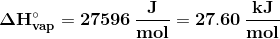 kᎫ AH = 27596 - mol = 27.60 mol