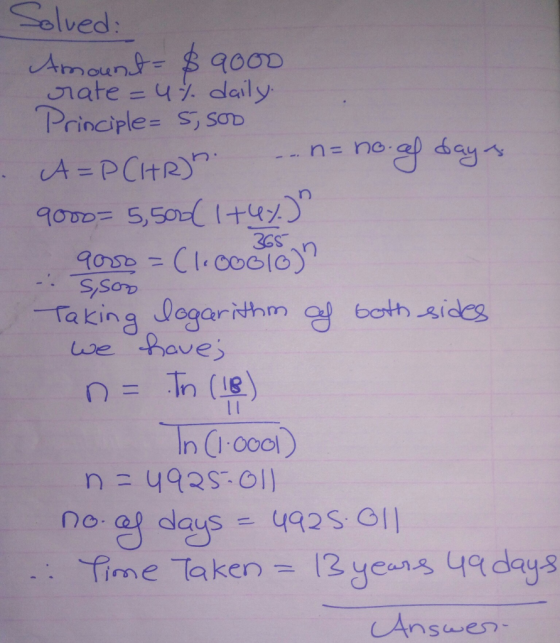 Selved Principle S SoD rn 0s CI.coolo) Taking ogerthm oth sides we have In I Oool) fime Taken 12 yeans 4 days