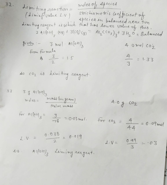 32. si Limiting reaction = moles of species (dimingd value L.v.) Stoichiometrie coefficient of species in balanced reaction L