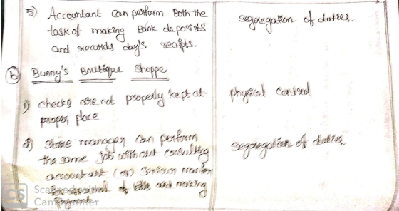 segregation of duties ② phepcal control 5 Accountant can perform Both the task of making Bank de posias and records dys rece