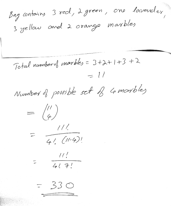 - - Bag contains 3 red, a green, one lavender 3 yellow and 2 orange marbles Total number of marbles = 3+2+1+3+2 =17 Number of