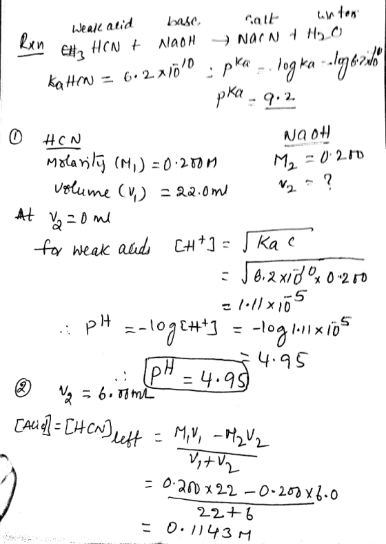 0 4см Weak alid base salt waten kon ette HCN + Naon - NaCN 7110 Katow = 6.2. xjö o pke -logka--leq6zil 1 pka. 9. 2 Na OH Mo