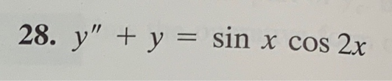 28. y + y = sin x cos 2x