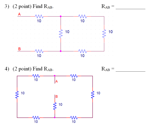 3) (2 point) Find RAB. RAB = А 10 10 10 10 B 10 10 4) (2 point) Find RAB. RAB 10 10 A 10 10 B 10 10 10