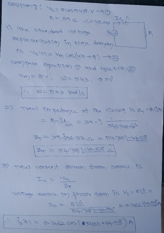 solution: 6=8005543t v to R=3942 c=48 MF Vas The Standard voltage representation in time domain Volt) = Um cos(wt + o) compar