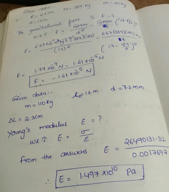 m-20kg M- 389 kg e is r Gtiven data- R = 2.5cm d=17 gravitational W K T f = force GMA mm - GMm (& R/2) 6.67 (389)(20), The