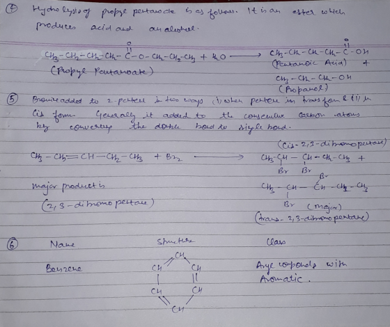 Hydrolyste of proppe pentare dhe produces acid and au aleshell. is as followes. It is an efter co wch 6 Carkon atous CH₂-CH-C