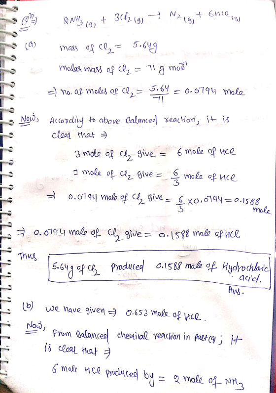 02) 8N3 (1 + 30/219) - N2 (g) + 6H10 g) mass of cl= 5.64g molar mass of Cl₂ = 71 g moel -) no. of moles of Cl2 = 5,64 = 0.079