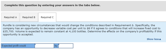 Complete this question by entering your answers in the tabs below. Required A Required B Required C Rundle is considering new