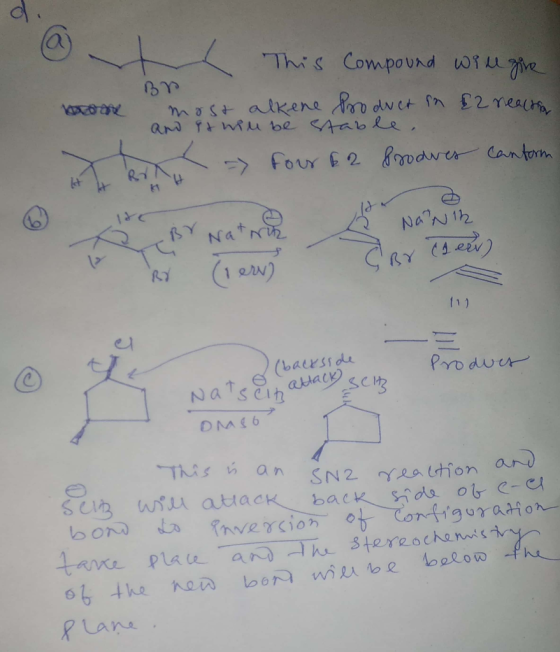 d. This Compound will give т on most alkene Product in 12 nearth and it will be stable, Br = four & 2 Produres conform N1 -BY