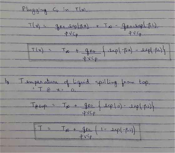 Plugging in Tlu, T(n) = are explßn) + Io - proexp (BL) PVCp Vcp T(n) = Tot pro e vep expl-Bn) - expl-BL) 4 bo Temperature of
