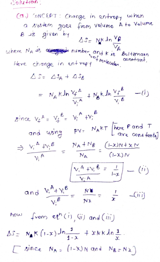 Colution Ca.) ONCEPT: Change in entropy when AYAtem goei from Volume A to Volume e givan by VA Boltanann oomtant here NA J nu