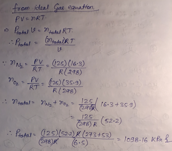 s from ideal Gas equation, PV=NRT. - Protal = total RT. ..Protal - Contata DRT - R (298) 125)(35.9) R(298) Mypy = (25) (16-3)