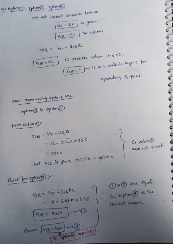 => options, option@option are not correct answers because Icc = 18v is given in options VcQ = 18v VEQ = Vcc - ICQ Rc VEQ = Ve