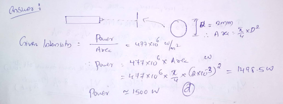 Onsues P 2mm Area - *D2 Given Intensity Power Area 477X10 W/m 6 Power 477X10 X Arla 1498.5w =477X106x X x Coxo) a प a Poner ~