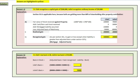 Answers are highlighted in yellow: Solution: D. Lilah recognizes a capital gain of $100,000, Juliet recognizes ordinary incom