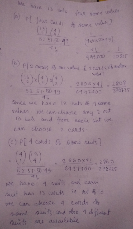 We have 13 sets (a) P[ four cards ir same values four same of some vale 52.51.50 Ag 14x51x50x49) 499800 20825 TOP/2 cards of