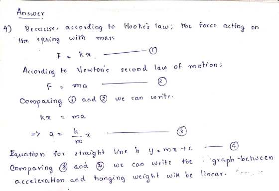 Answer 4) Hookes law; the force acting On Because, according to the mas spring with F k 70 According to Newtons second law