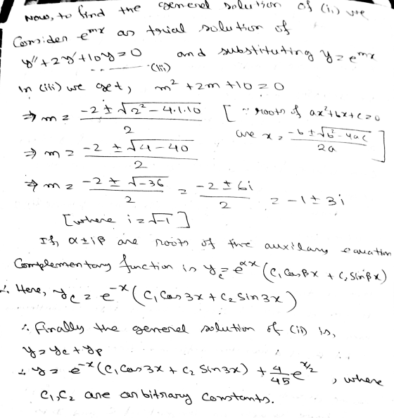 tion of (ii) wel Now, to find the Comiden enx as 4+2ytloyzo genend solution of trial solution of the and substitutina and sub