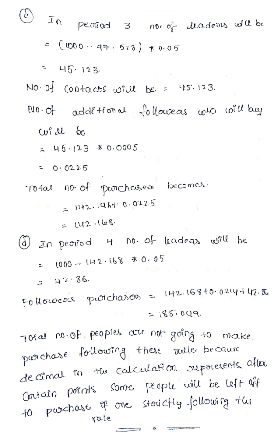 © In peouod 3 Madeas will be In peañod 3 nor of = (1000 - 97.523) *0.05 - 45 123 No. of contacts will be = 45.123. eno. of ad