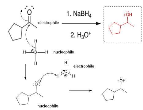 1. NaBH4 electrophile 2. H30* Н H-OBH nucleophile Н electrophile :ӧн nucleophile I